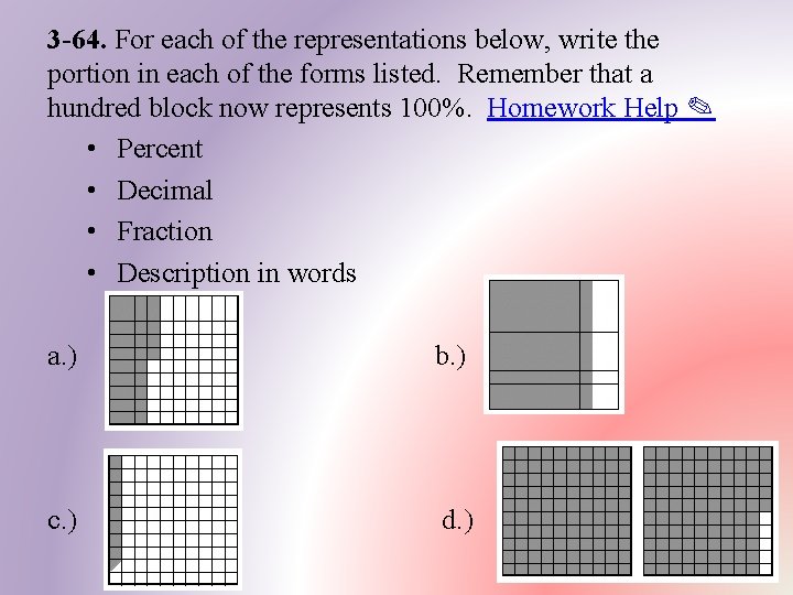 3 -64. For each of the representations below, write the portion in each of
