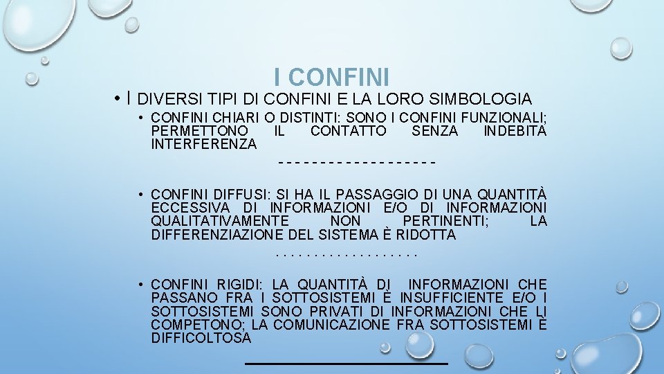 I CONFINI • I DIVERSI TIPI DI CONFINI E LA LORO SIMBOLOGIA • CONFINI I CONFINI • I DIVERSI TIPI DI CONFINI E LA LORO SIMBOLOGIA • CONFINI