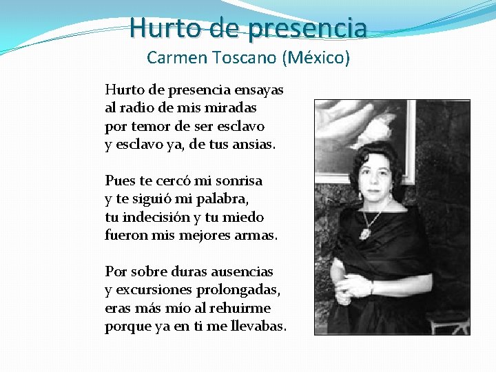 Hurto de presencia Carmen Toscano (México) Hurto de presencia ensayas al radio de mis