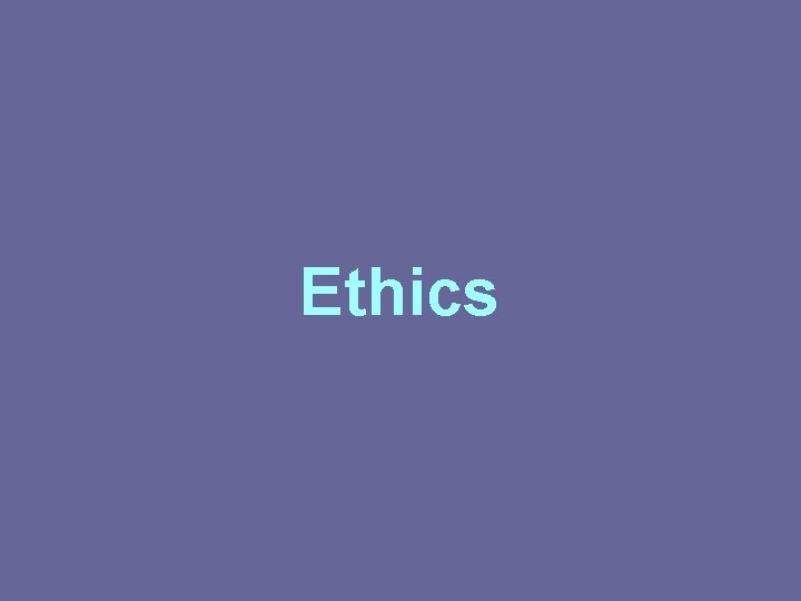 Ethics 