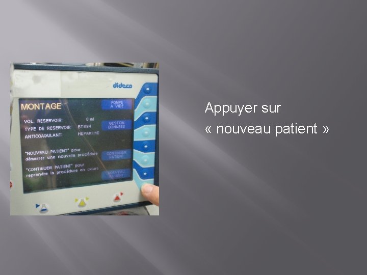 Appuyer sur « nouveau patient » 