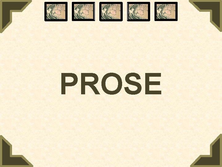 PROSE 