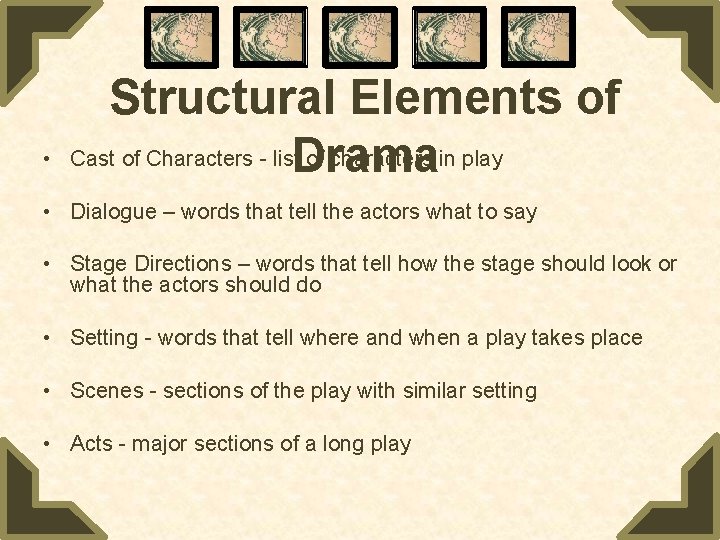  • Structural Elements of Cast of Characters - list. Drama of characters in