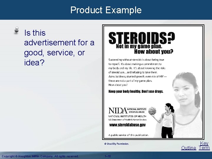 Product Example Is this advertisement for a good, service, or idea? © Used By Product Example Is this advertisement for a good, service, or idea? © Used By