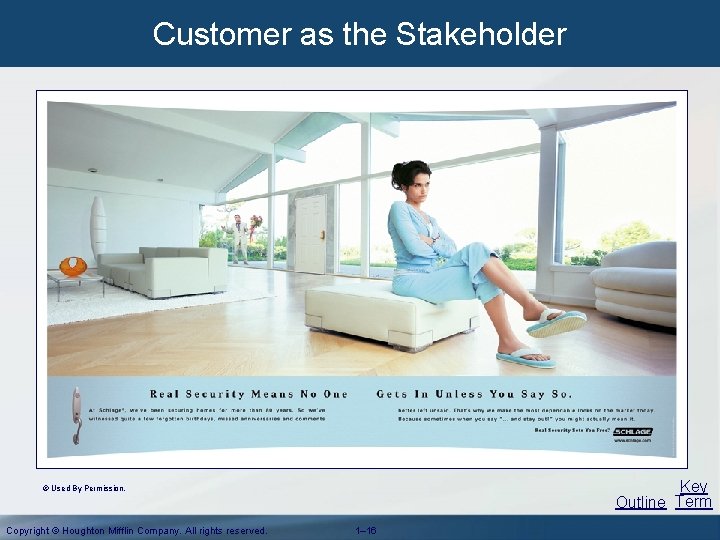 Customer as the Stakeholder Key Outline Term © Used By Permission. Copyright © Houghton Customer as the Stakeholder Key Outline Term © Used By Permission. Copyright © Houghton