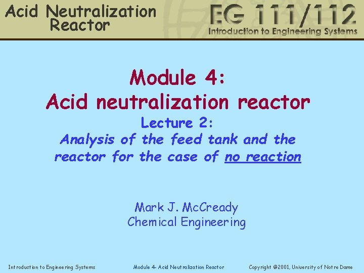 Acid Neutralization Reactor Module 4: Acid neutralization reactor Lecture 2: Analysis of the feed