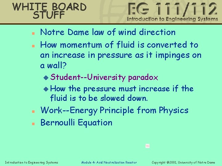 WHITE BOARD STUFF n n Notre Dame law of wind direction How momentum of