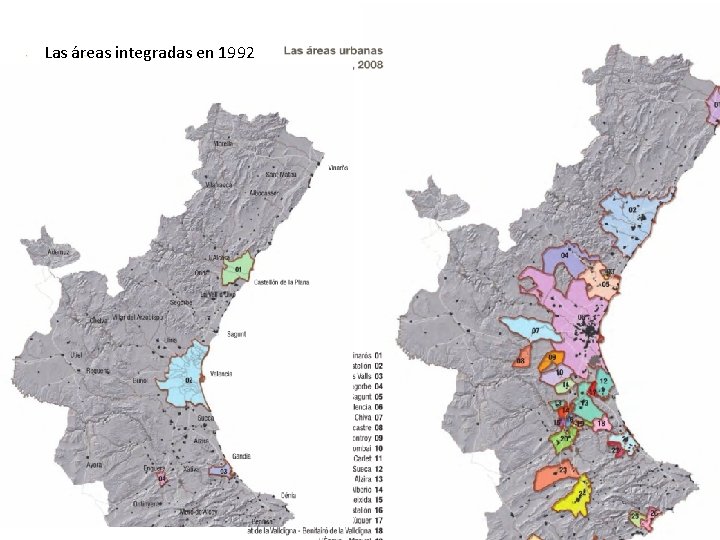 Las áreas integradas en 1992 