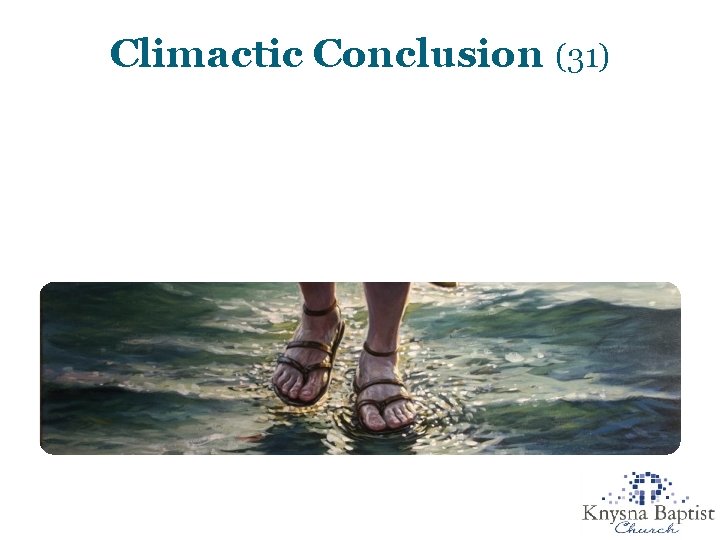 Climactic Conclusion (31) 