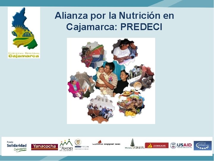 Alianza por la Nutrición en Cajamarca: PREDECI 