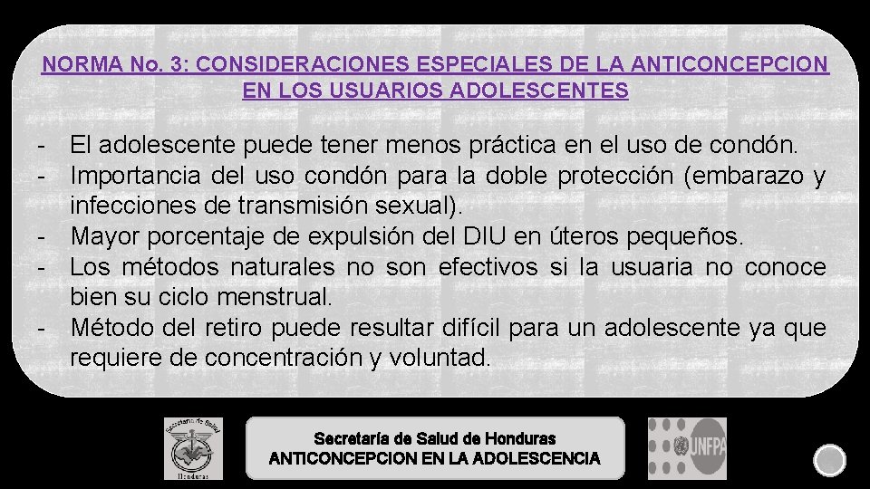 NORMA No. 3: CONSIDERACIONES ESPECIALES DE LA ANTICONCEPCION EN LOS USUARIOS ADOLESCENTES - El