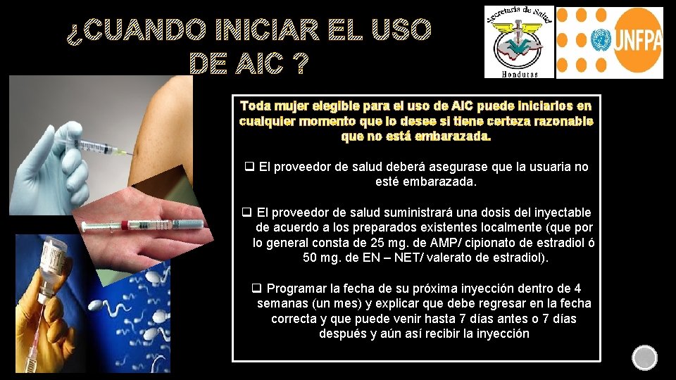 ¿CUANDO INICIAR EL USO DE AIC ? Toda mujer elegible para el uso de ¿CUANDO INICIAR EL USO DE AIC ? Toda mujer elegible para el uso de