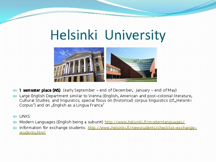 Helsinki University 1 semester place (WS) (early September - end of December, January -