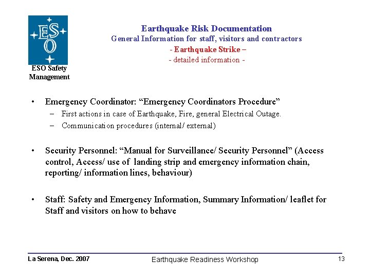 Earthquake Risk Documentation General Information for staff, visitors and contractors - Earthquake Strike –