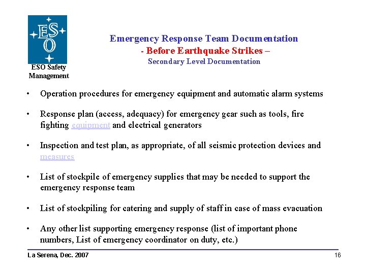 Emergency Response Team Documentation - Before Earthquake Strikes – ESO Safety Management Secondary Level