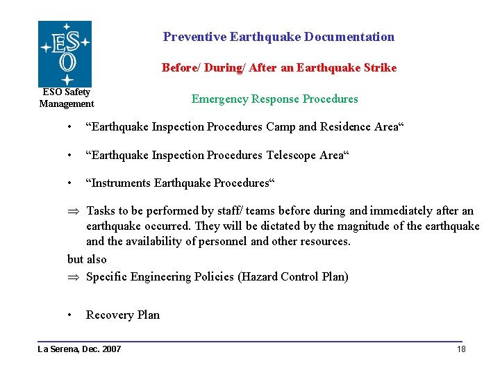 Preventive Earthquake Documentation Before/ During/ After an Earthquake Strike ESO Safety Management Emergency Response