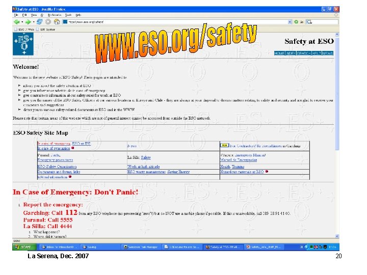ESO Safety Management La Serena, Dec. 2007 20 