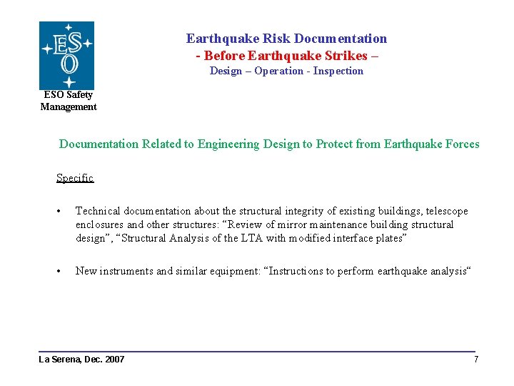 Earthquake Risk Documentation - Before Earthquake Strikes – Design – Operation - Inspection ESO