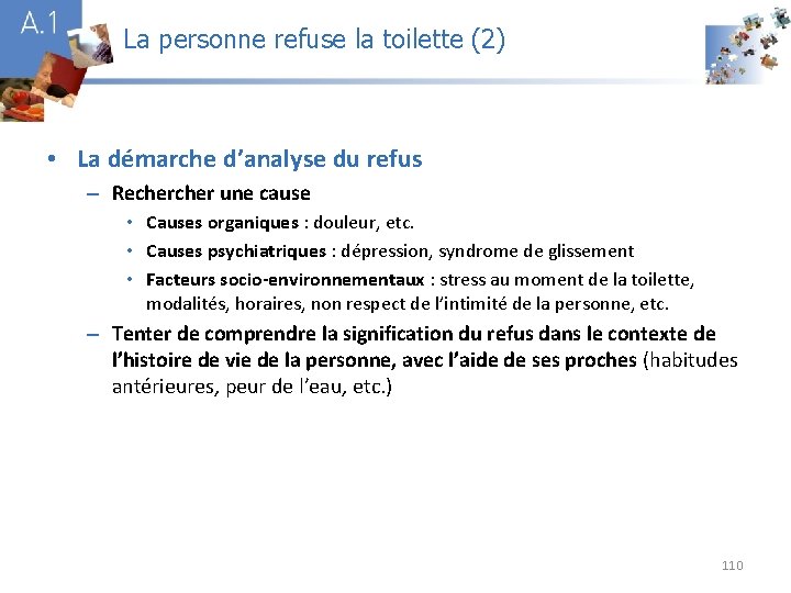 La personne refuse la toilette (2) A 1 • La démarche d’analyse du refus