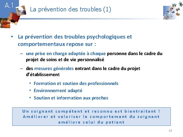 La prévention des troubles (1) A 1 • La prévention des troubles psychologiques et
