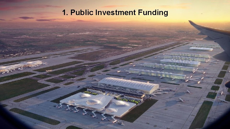 1. Public Investment Funding 