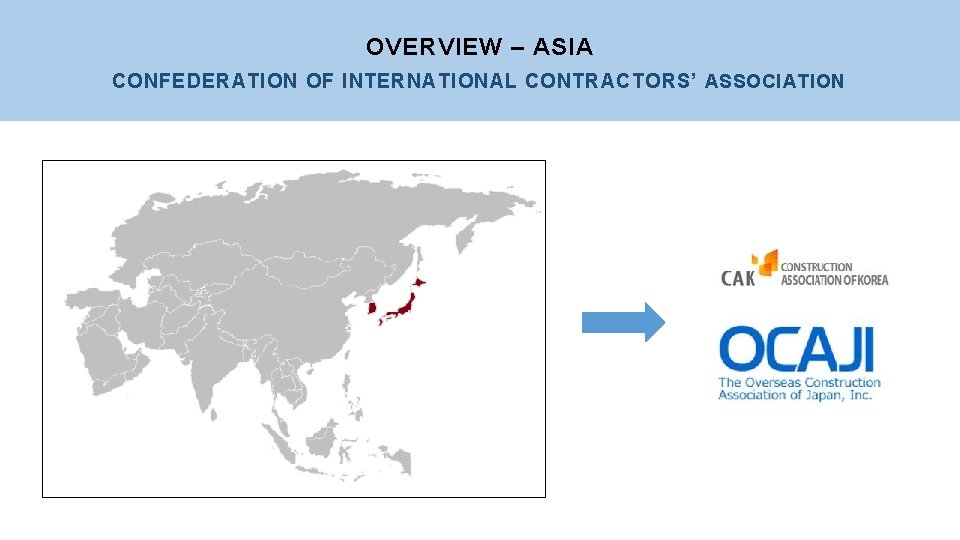 OVERVIEW – ASIA CONFEDERATION OF INTERNATIONAL CONTRACTORS’ ASSOCIATION 