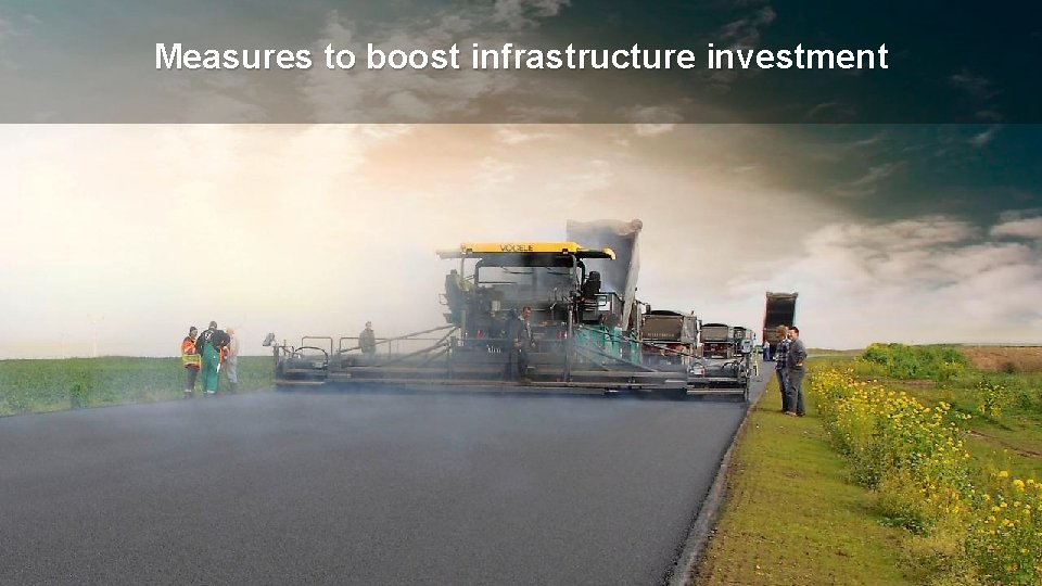 Measures to boost infrastructure investment 