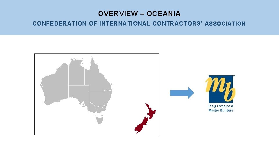 OVERVIEW – OCEANIA CONFEDERATION OF INTERNATIONAL CONTRACTORS’ ASSOCIATION 