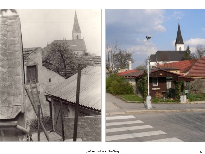 pohled z ulice U Studánky 13 