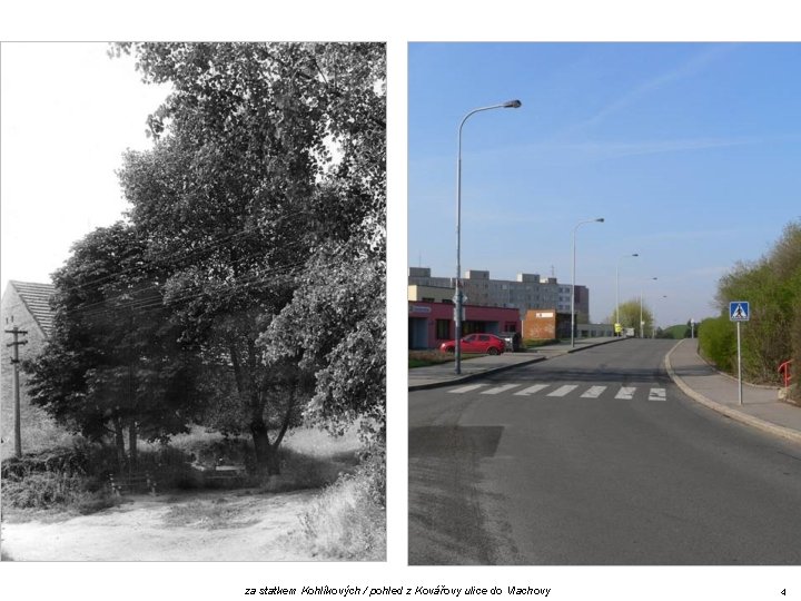 za statkem Kohlíkových / pohled z Kovářovy ulice do Vlachovy 4 