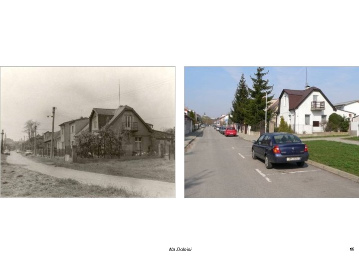 Na Dolnici 65 