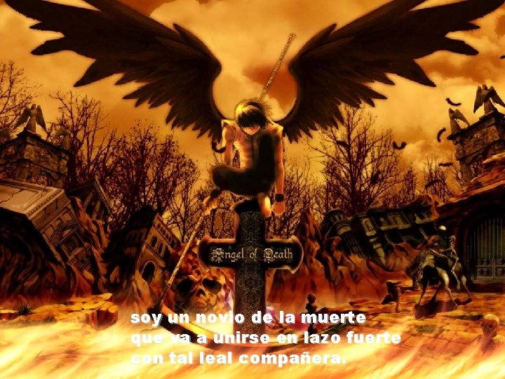 soy un novio de la muerte que va a unirse en lazo fuerte con soy un novio de la muerte que va a unirse en lazo fuerte con