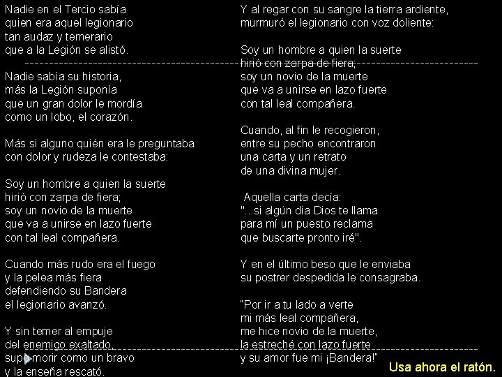 Nadie en el Tercio sabía quien era aquel legionario tan audaz y temerario que Nadie en el Tercio sabía quien era aquel legionario tan audaz y temerario que