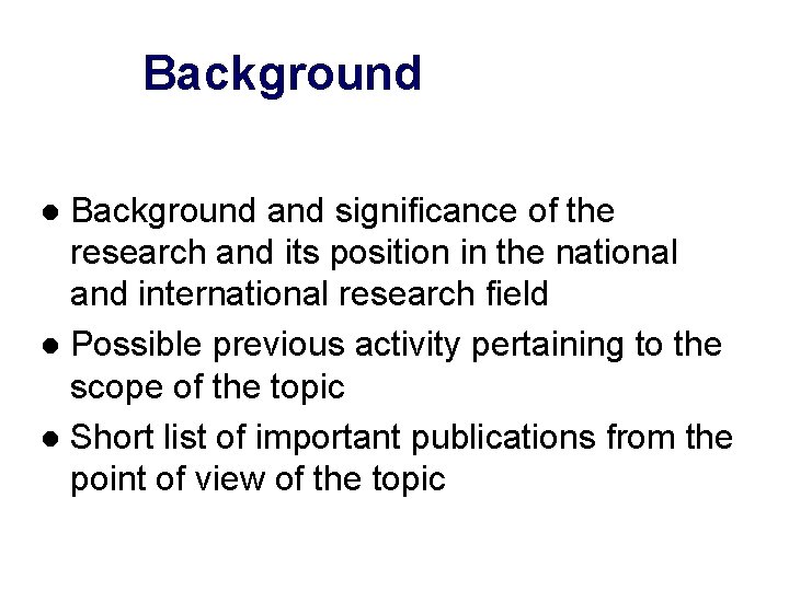 Background and significance of the research and its position in the national and international Background and significance of the research and its position in the national and international