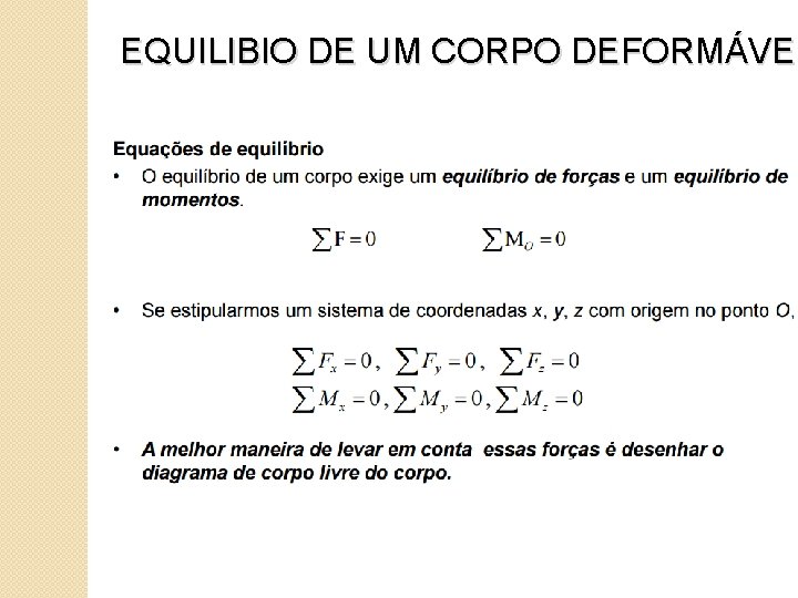 EQUILIBIO DE UM CORPO DEFORMÁVEL 