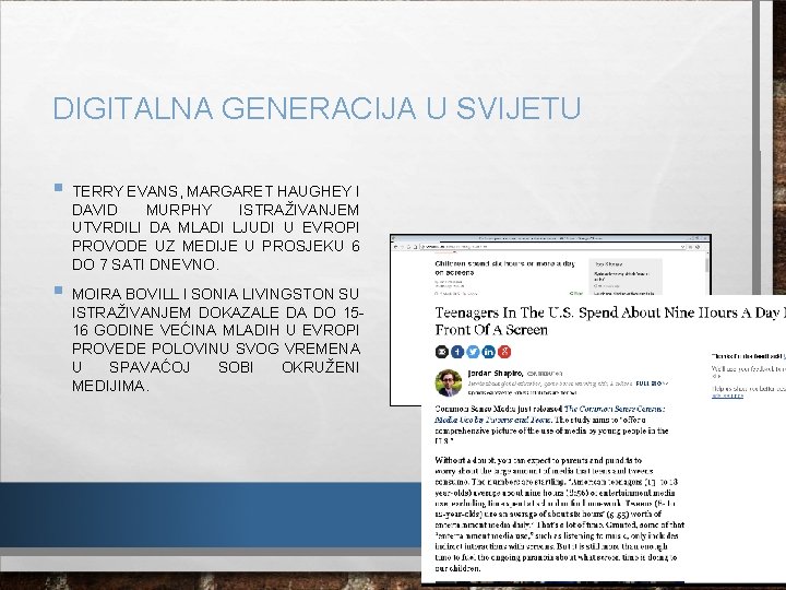 DIGITALNA GENERACIJA U SVIJETU § § TERRY EVANS, MARGARET HAUGHEY I DAVID MURPHY ISTRAŽIVANJEM