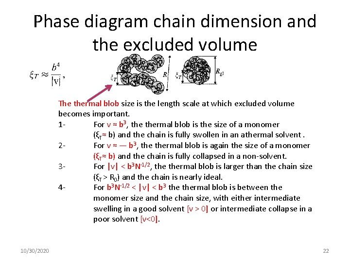 Phase diagram chain dimension and the excluded volume The thermal blob size is the Phase diagram chain dimension and the excluded volume The thermal blob size is the