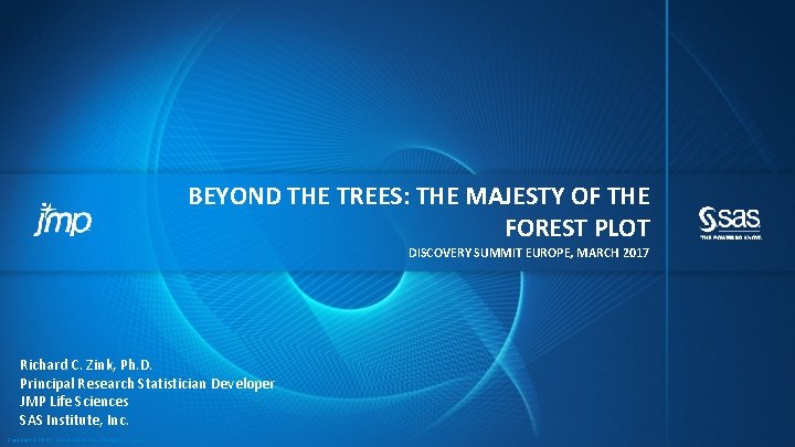 BEYOND THE TREES: THE MAJESTY OF THE FOREST PLOT DISCOVERY SUMMIT EUROPE, MARCH 2017