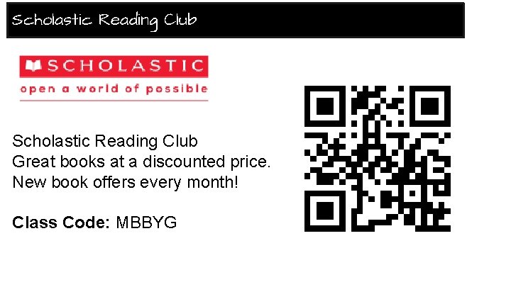 Scholastic Reading Club Great books at a discounted price. New book offers every month!