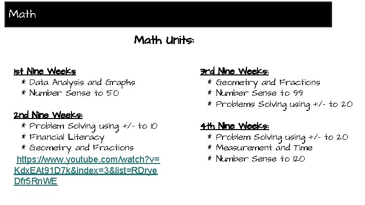 Math Units: 1 st Nine Weeks * Data Analysis and Graphs * Number Sense