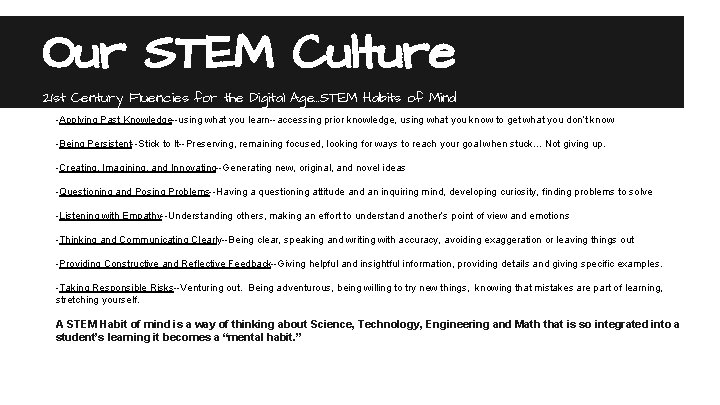 Our STEM Culture 21 st Century Fluencies for the Digital Age. . . STEM
