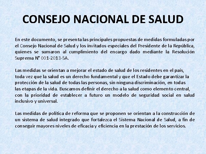 CONSEJO NACIONAL DE SALUD En este documento, se presenta las principales propuestas de medidas