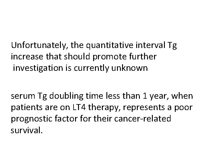 Unfortunately, the quantitative interval Tg increase that should promote further investigation is currently unknown