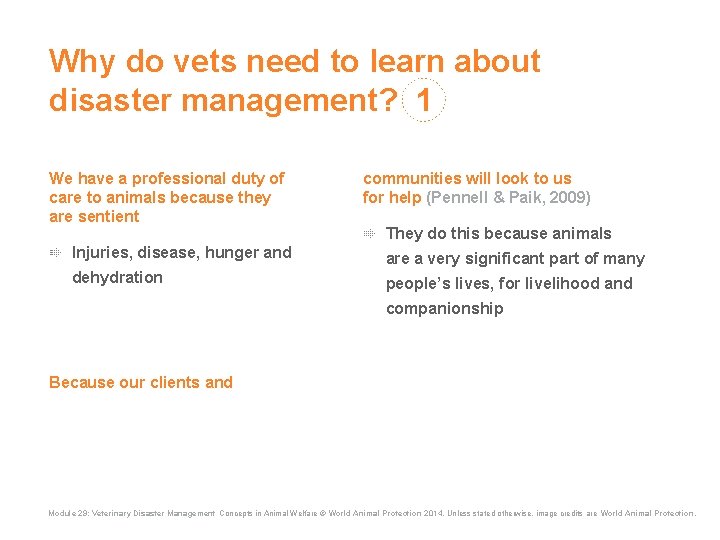 Why do vets need to learn about disaster management? 1 We have a professional Why do vets need to learn about disaster management? 1 We have a professional