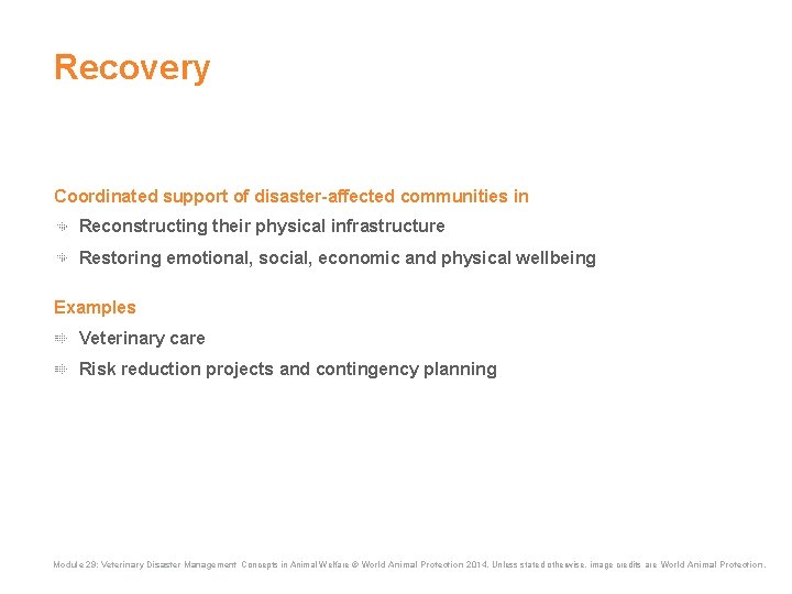 Recovery Coordinated support of disaster-affected communities in Reconstructing their physical infrastructure Restoring emotional, social, Recovery Coordinated support of disaster-affected communities in Reconstructing their physical infrastructure Restoring emotional, social,