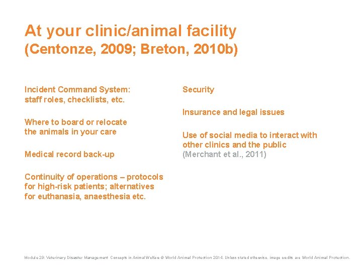 At your clinic/animal facility (Centonze, 2009; Breton, 2010 b) Incident Command System: staff roles, At your clinic/animal facility (Centonze, 2009; Breton, 2010 b) Incident Command System: staff roles,