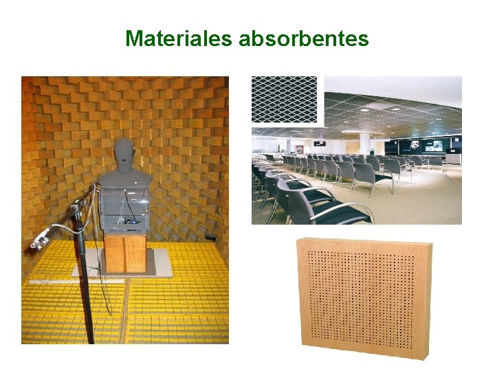 Materiales absorbentes 