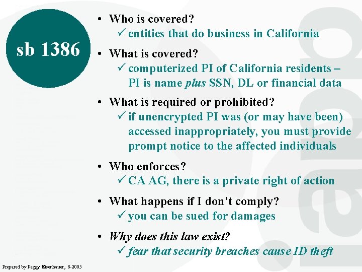 sb 1386 • Who is covered? ü entities that do business in California •