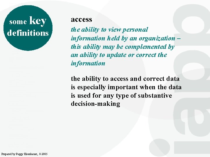 some key definitions access the ability to view personal information held by an organization
