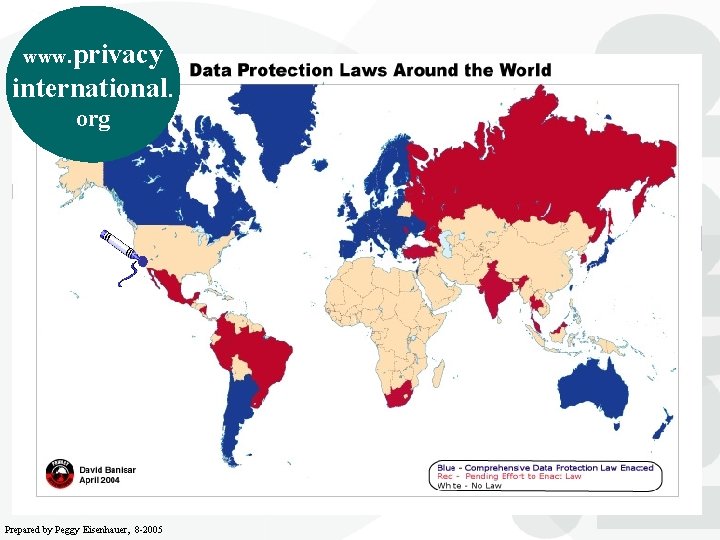 www. privacy international. org Prepared by Peggy Eisenhauer, 8 -2005 